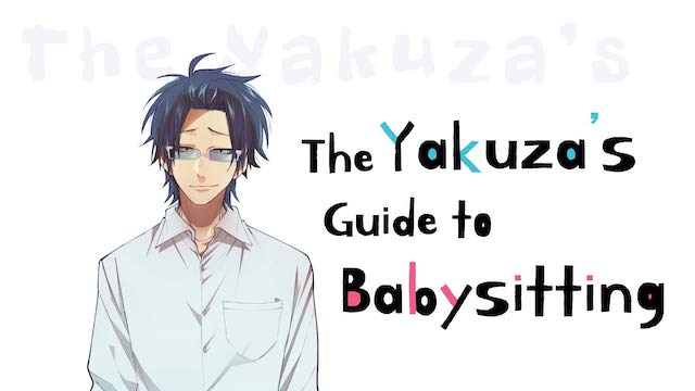 The Yakuzas Guide To Babysitting Anime Release Date