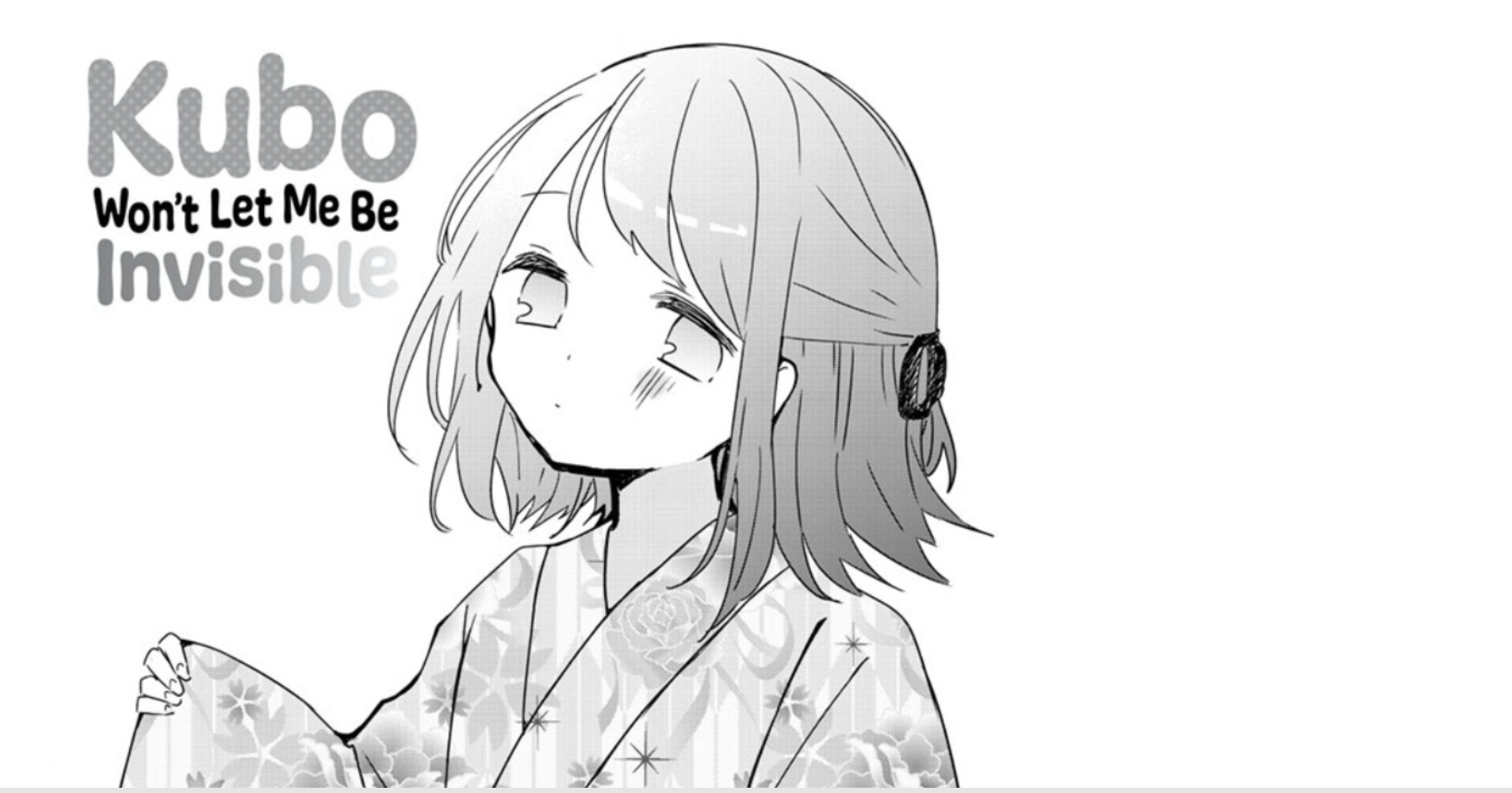 Kubo Won't Let Me Be Invisible Manga Free Kubo Won't Let Me Be Invisible Chapter 98 On Break! Release Date 'The Kiss'