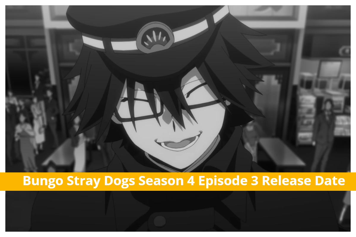 Bad Ranpo Bungo Stray Dogs Season 4 Episode 3: Ranpo In Trouble! Release Date & Plot