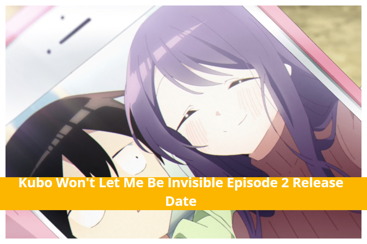 Kubo Won’t Let Me Be Invisible Episode 2: First Date To Manga Store