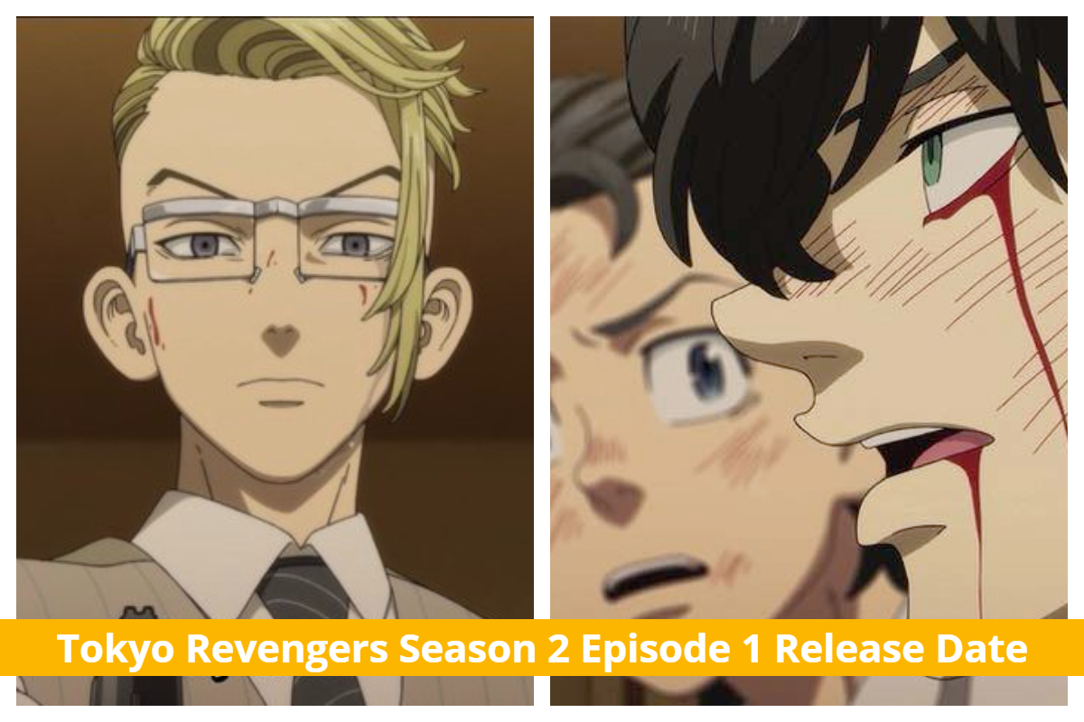Tokyo Revengers Season 2 Episode 1: Beginning Of New Era! Release